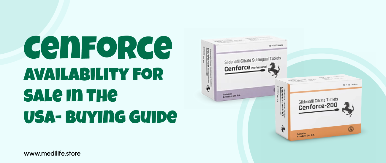 Cenforce Availability For Sale In The USA- Buying Guide